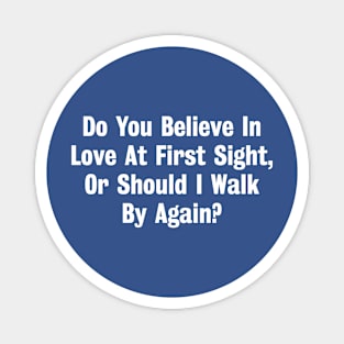 Love at First Sight Magnet